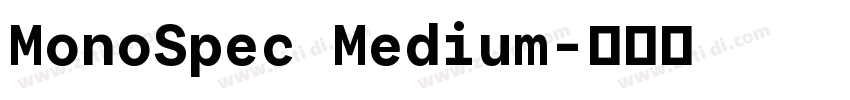 MonoSpec Medium字体转换